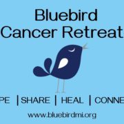 Bluebird Cancer Retreats